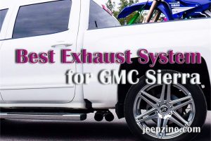 Best Exhaust System for GMC Sierra