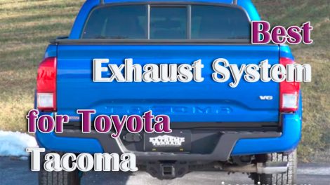 Best Exhaust System for Toyota Tacoma