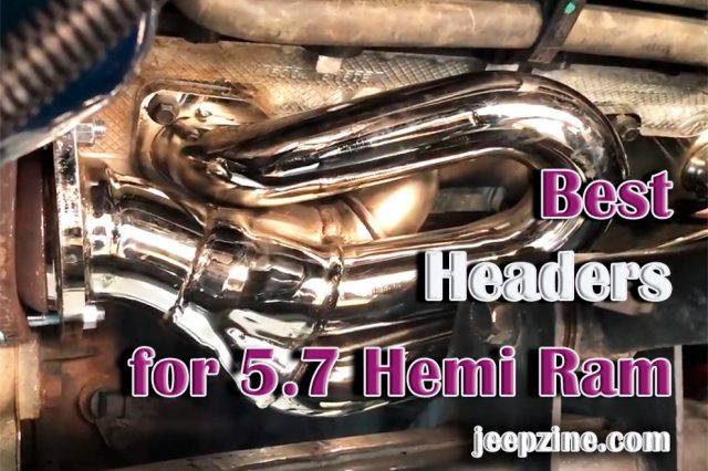 Best Headers for 5.7 Hemi Ram
