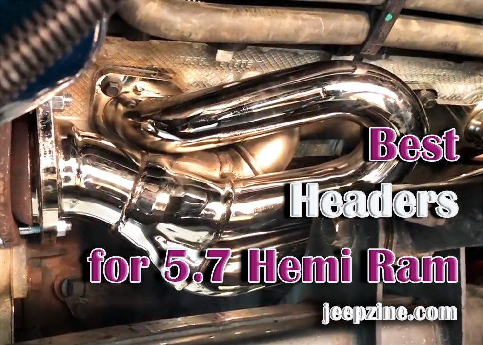 Best Headers for 5.7 Hemi Ram