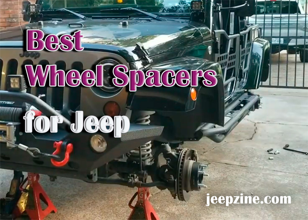 Best Wheel Spacers for Jeep