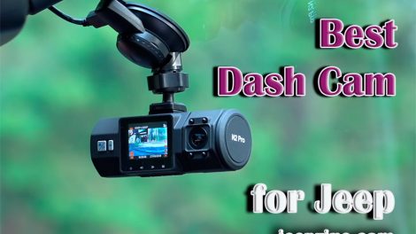 Best dash cam for jeep wrangler