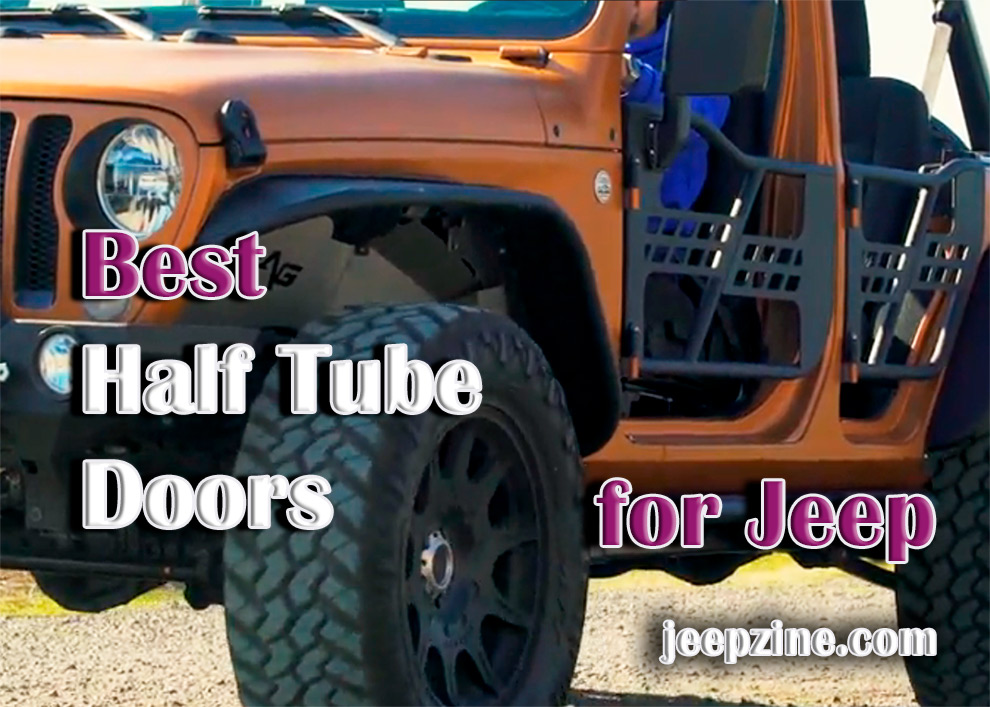 Best Jeep Tube Doors