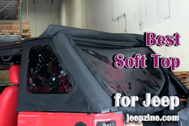 Best Soft Top for Jeep Wrangler
