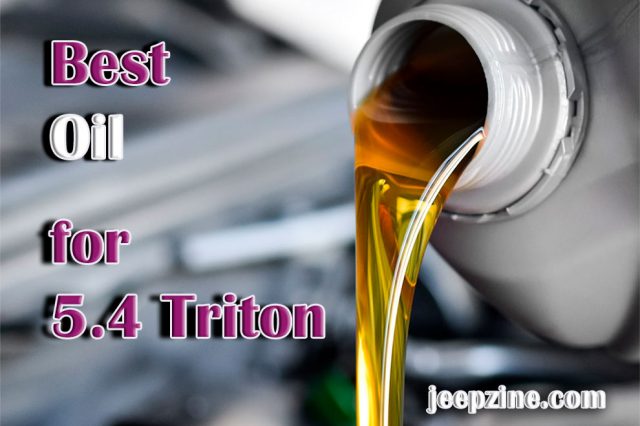 best oil for 5.4 triton