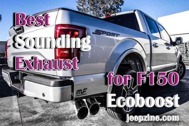 Best Sounding Exhaust for F150 Ecoboost