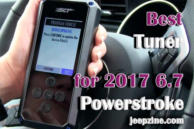 Best Tuner for 2017 6.7 Powerstroke