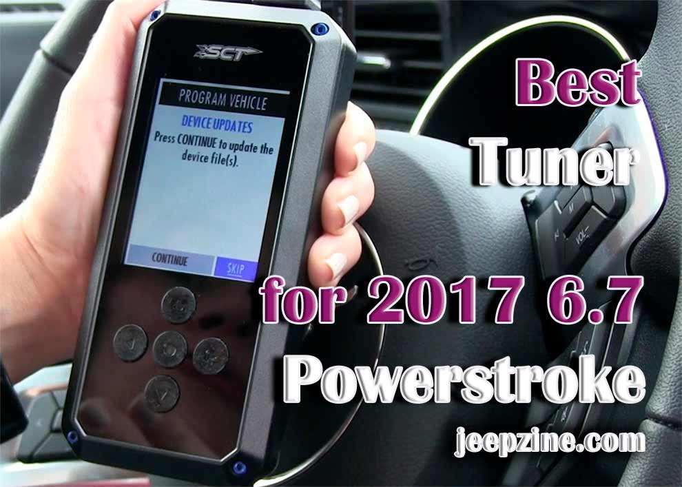 Best Tuner for 2017 6.7 Powerstroke
