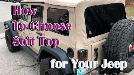 How To Choose Soft Top For Your Jeep