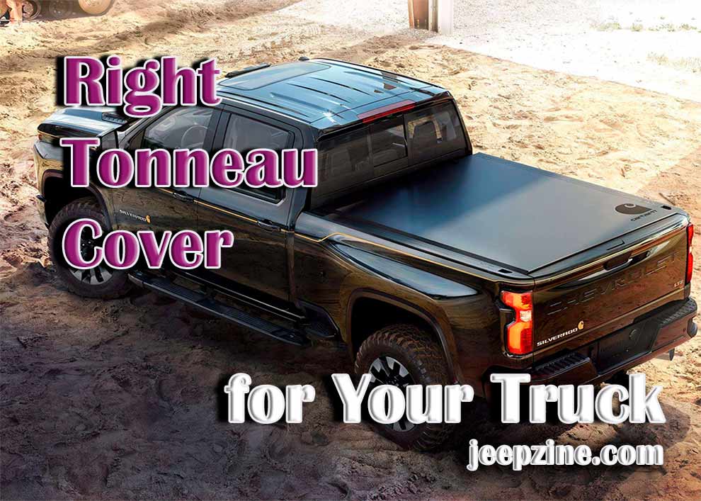 How to Choose The Right Tonneau Cover For Your Truck