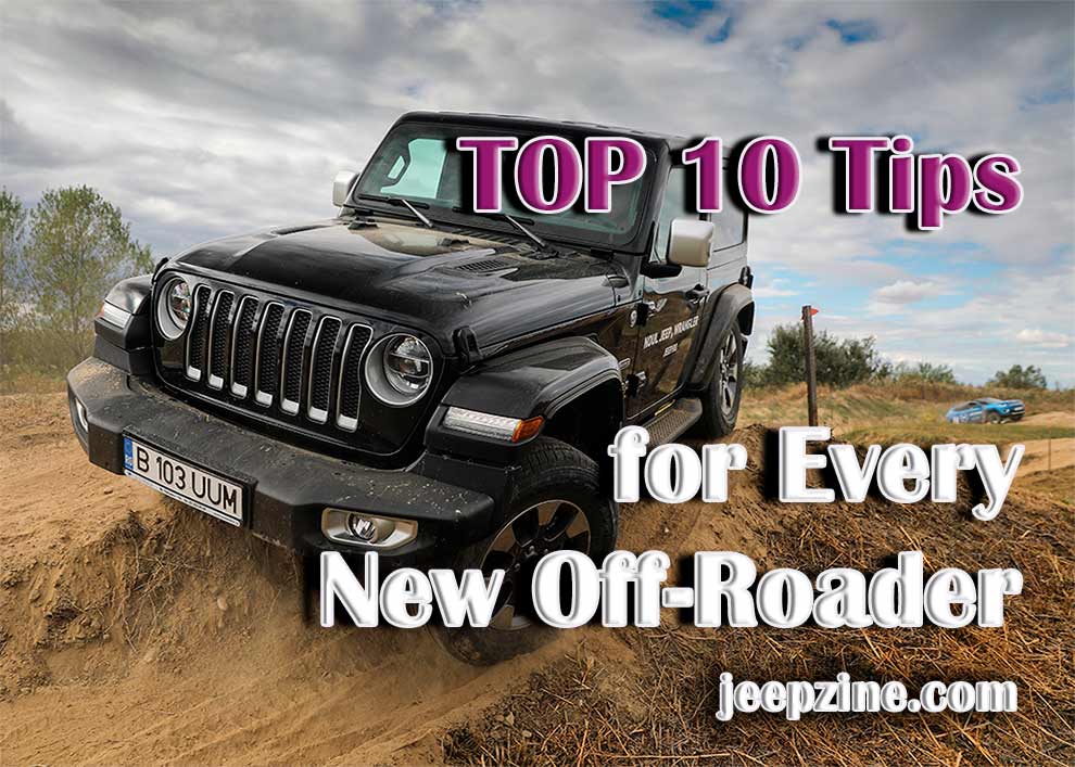 TOP 10 Tips Every New Off-Roader Should Know!