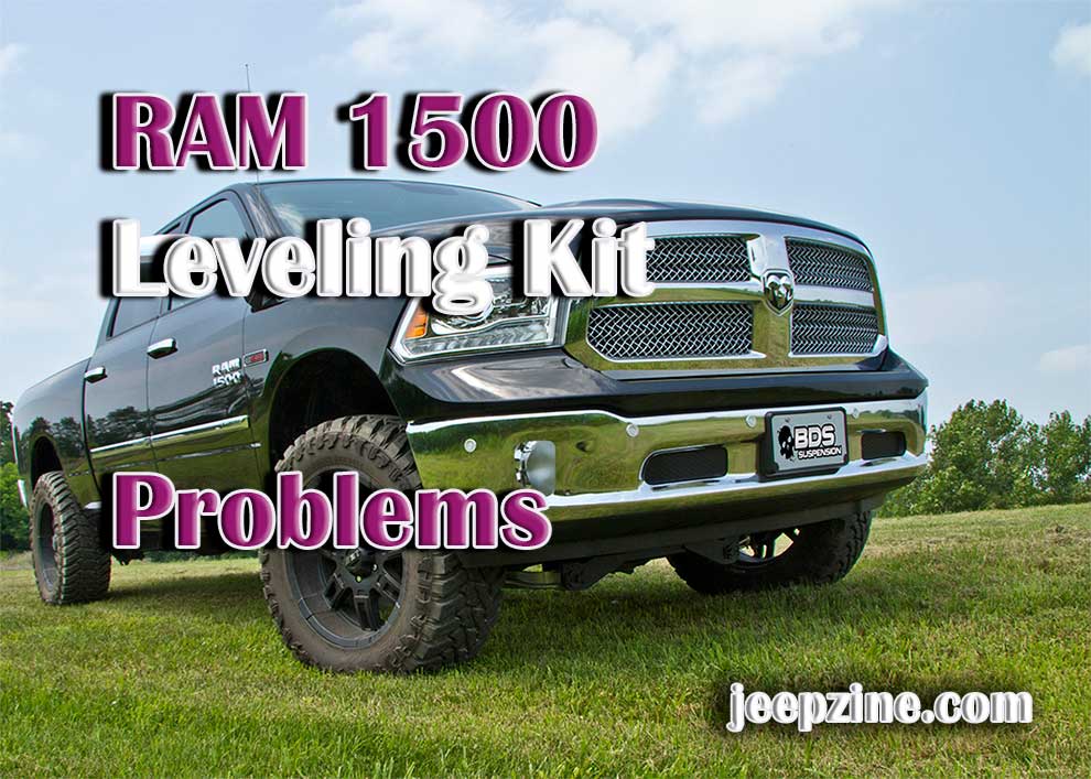 RAM 1500 Leveling Kit Problems & Quick Solutions