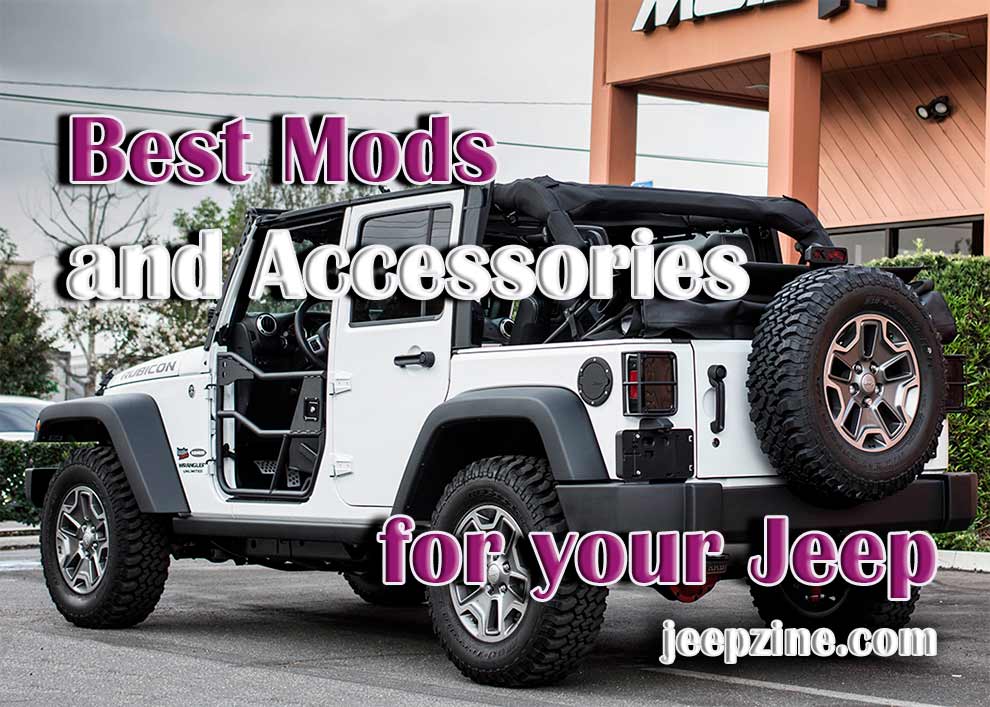 The Best Mods and Accessories for your Jeep