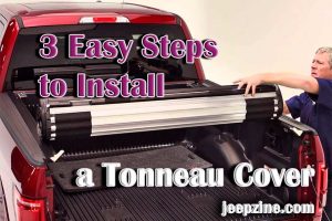 3 Easy Steps to Install a Truck Bed Tonneau Cover
