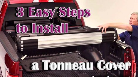 3 Easy Steps to Install a Truck Bed Tonneau Cover