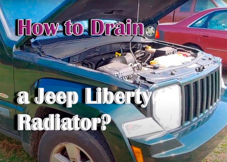 How to Drain a Jeep Liberty Radiator