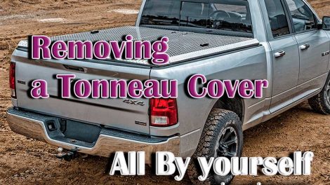 How to Remove a Truck Bed Tonneau Cover All by Yourself