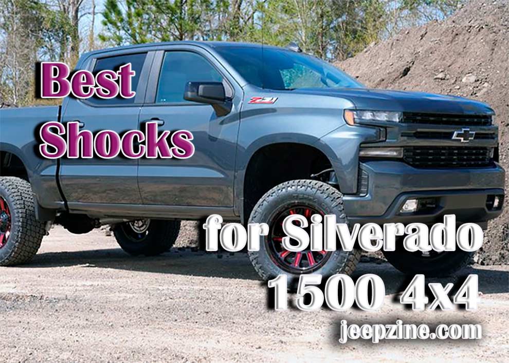 Best Shocks for Silverado 1500 4x4