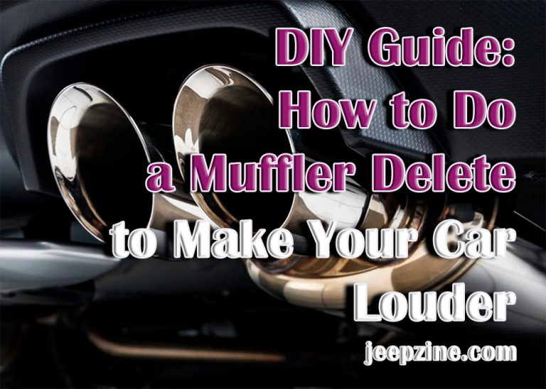 DIY Guide How to Do a Muffler Delete to Make Your Car Louder