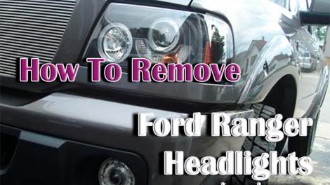 How To Remove Ford Ranger Headlights