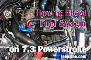 How to Bleed Fuel System on 7.3 Powerstroke