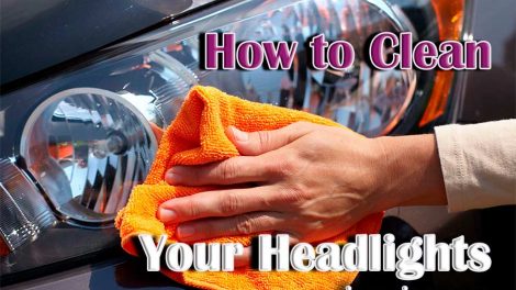 How to Clean Your Headlights