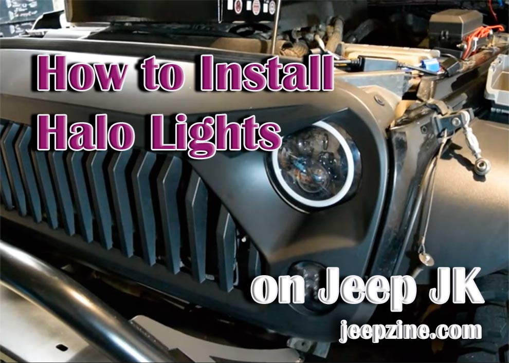 How to Install Halo Lights on Jeep Wrangler JK