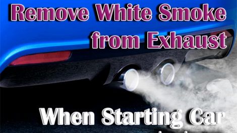 How to Remove White Smoke from Exhaust When Starting Car