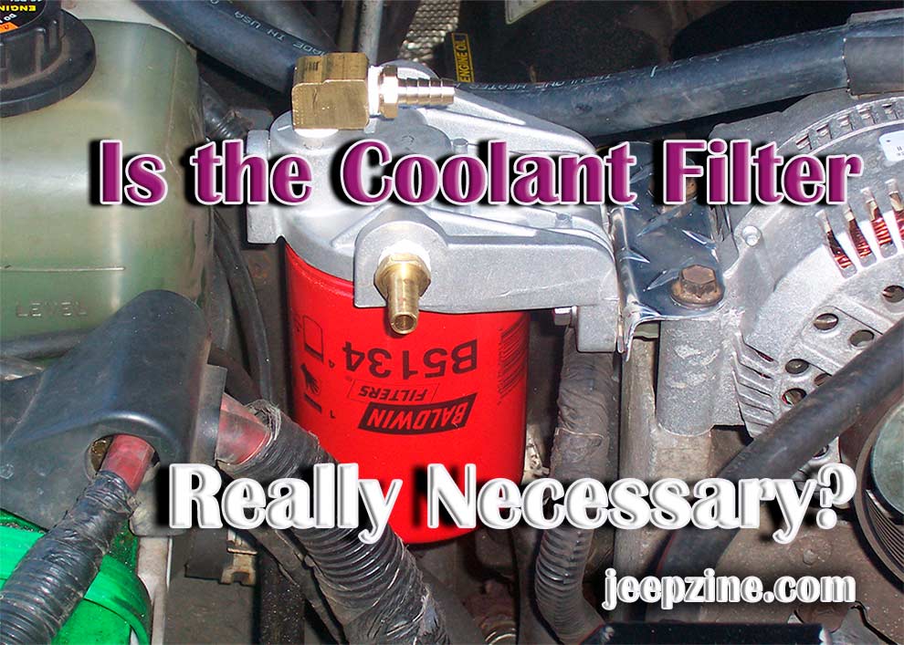 Is the Coolant Filter Really Necessary