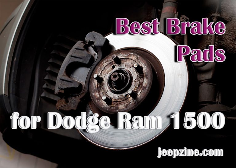 Best Brake Pads for Dodge Ram 1500 Report on TopSelling Products