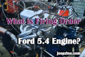 What is Firing Order Ford 5.4 Engine?