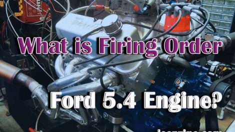 What is Firing Order Ford 5.4 Engine?