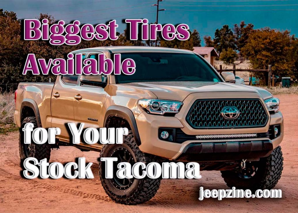 Biggest Tires Available for Your Stock Jeepzine
