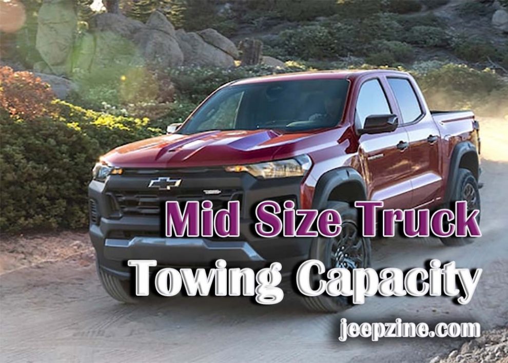 Comparing Mid Size Truck Towing Capacity