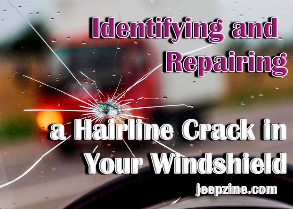 Learn about the causes, dangers, and options for repairing hairline cracks in car windshields.