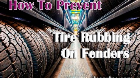 Prevent Tire Rubbing On Fenders