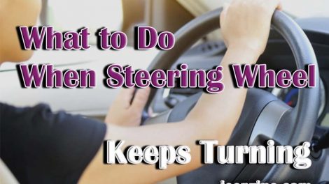 What to Do When Your Steering Wheel Keeps Turning