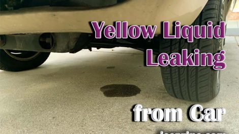 What Does It Mean When Yellow Liquid Leaking From Car