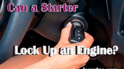 Can a Starter Lock Up an Engine?