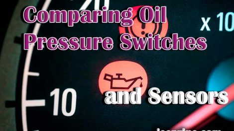 Comparing Oil Pressure Switches and Sensors