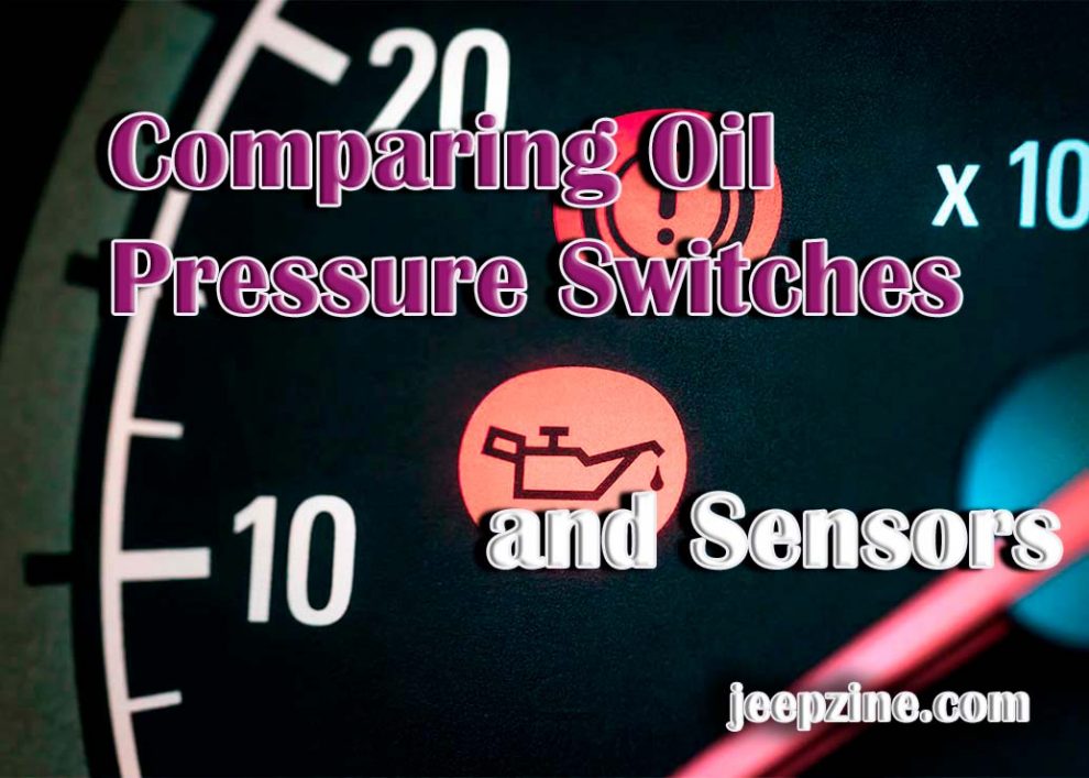 Comparing Oil Pressure Switches and Sensors