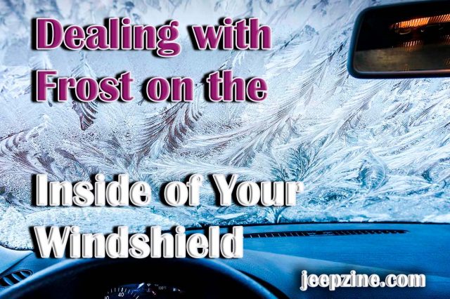 Dealing with Frost on the Inside of Your Windshield