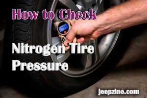 How to Check Nitrogen Tire Pressure