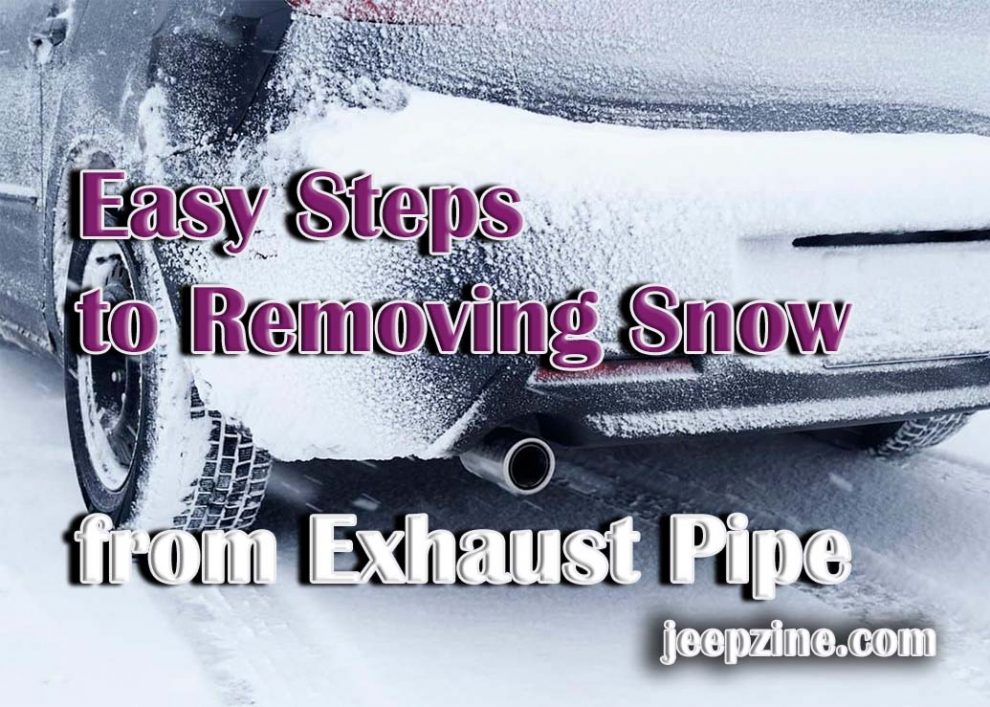 Quick and Easy Steps to Removing Snow From an Exhaust Pipe
