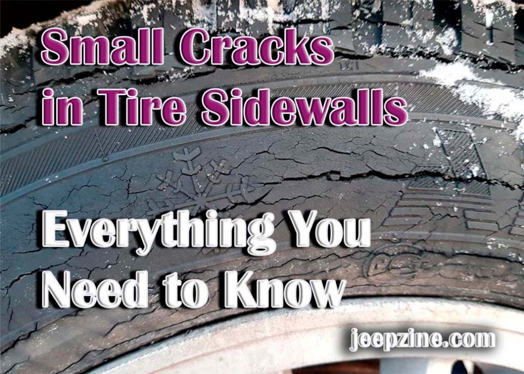 Tire Sidewall Cracks Understand & Identify Their Causes