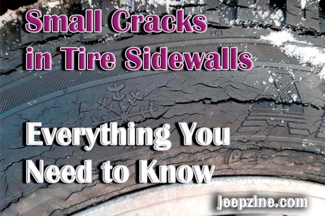 Small Cracks in Tire Sidewalls: Everything You Need to Know