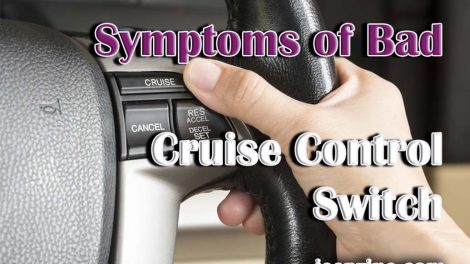 Symptoms of Bad Cruise Control Switch