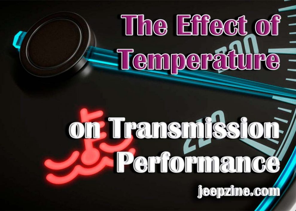The Effect of Temperature on Transmission Performance