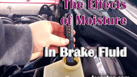 The Effects of Moisture in Brake Fluid