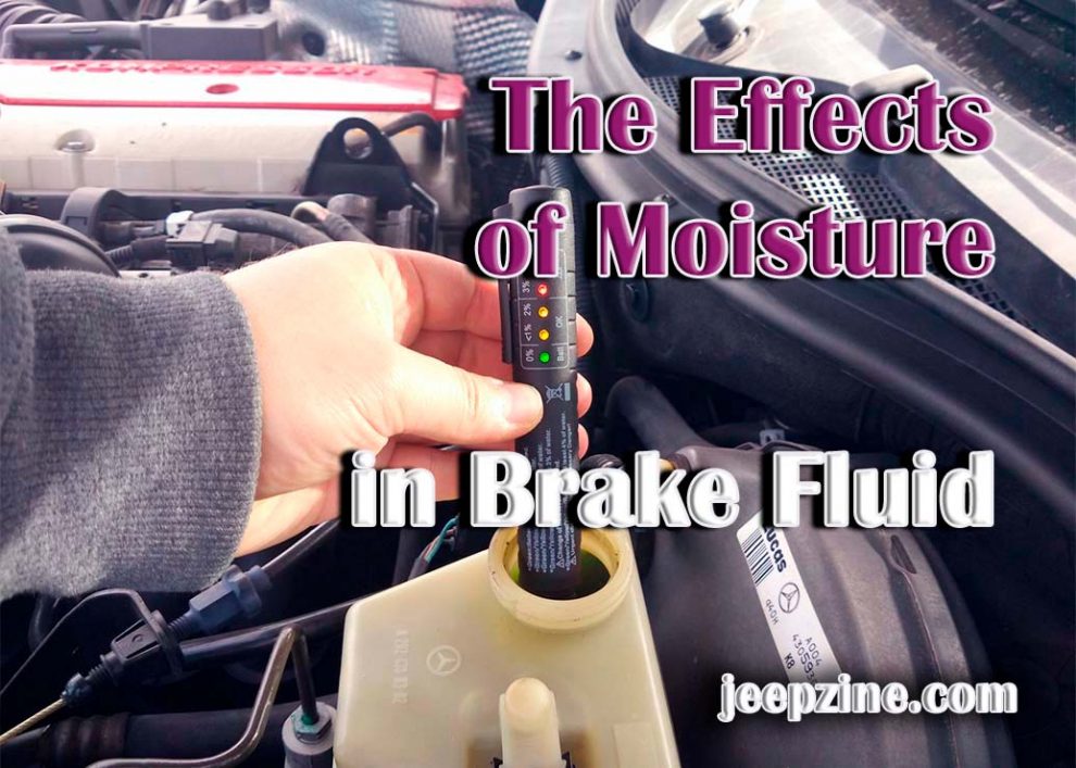 The Effects of Moisture in Brake Fluid